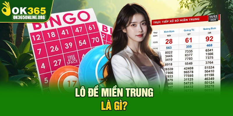 Lô đề miền Trung là gì?