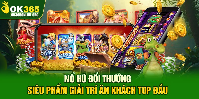 nổ hũ đổi thưởng