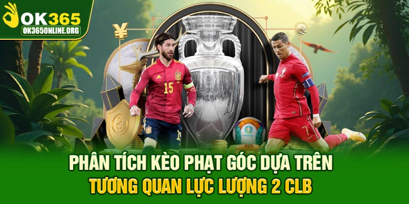 So sánh lực lượng ra quân giúp thành viên phán đoán chuẩn xác hơn
