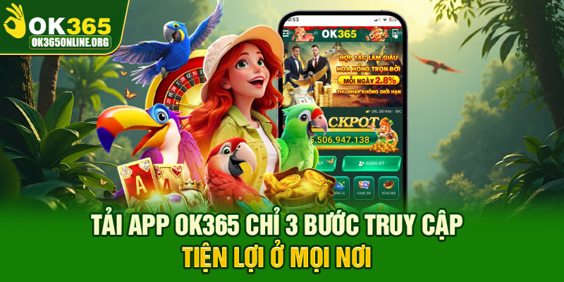tải app OK365