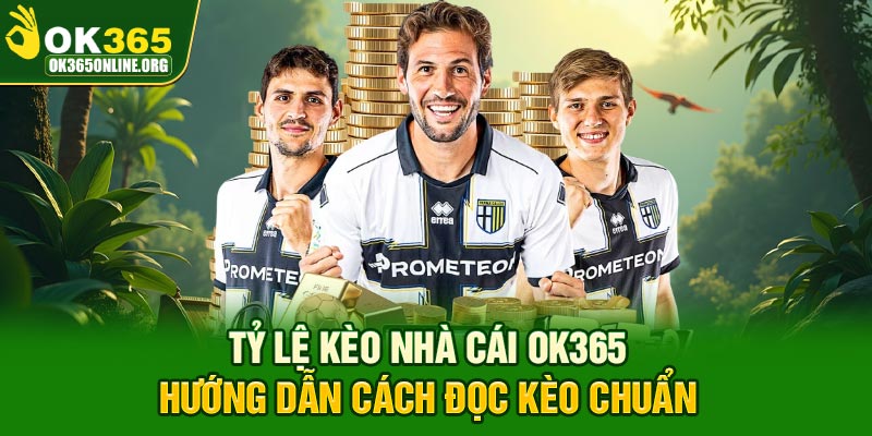 tỷ lệ kèo nhà cái